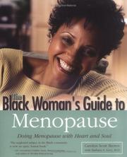 Cover of: The Black Woman's Guide to Menopause: Doing Menopause With Heart and Soul