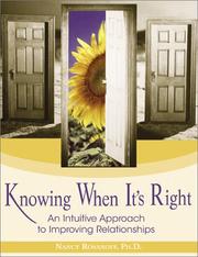 Cover of: Knowing When It's Right: An Intuitive Approach to Improving Relationships