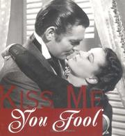 Cover of: Kiss me, you fool.
