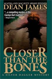 Cover of: Closer Than the Bones by Dean James