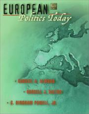 Cover of: European politics today by editors, Gabriel A. Almond, Russell J. Dalton, G. Bingham Powell, Jr.