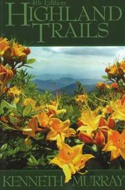 Highland Trails by Kenneth Murray