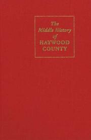 Cover of: The Middle History of Haywood County by W. Clark Medford