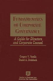 Cover of: Fundamentals of corporate governance: a guide for directors and corporate counsel