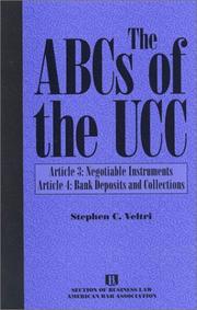 The ABCs of the UCC by Stephen C. Veltri