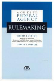 Cover of: A Guide to Federal Agency Rulemaking