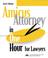 Cover of: Amicus attorney in one hour for lawyers