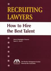 Cover of: Recruiting lawyers: how to hire the best talent