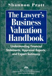 Cover of: The lawyer's business valuation handbook: understanding financial statements, appraisal reports, and expert testimony