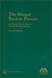 The Merger Review Process by ABA Section of Antitrust Law
