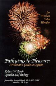 Cover of: Pathways to Pleasure  by Robert W. Birch, Cynthia Leif Ruberg