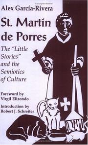Cover of: St. Martín de Porres: the "little stories" and the semiotics of culture