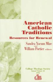 Cover of: American Catholic traditions: resources for renewal