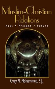 Cover of: Muslim-Christian relations: past, present, future