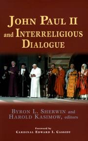 John Paul II and Interreligious Dialogue (Faith Meets Faith Series) by Pope John Paul II