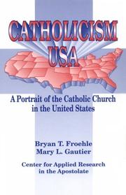 Cover of: Catholicism USA: a portrait of the Catholic Church in the United States