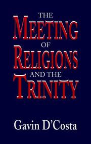 Cover of: The Meeting of Religions and the Trinity (Faith Meets Faith Series) by Gavin D'Costa