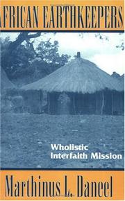 Cover of: African earthkeepers: wholistic interfaith mission