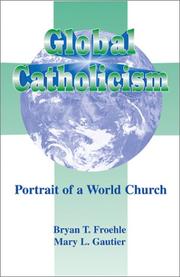 Cover of: Global Catholicism | Bryan Froehle