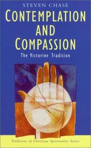 Cover of: Contemplation and Compassion | Steven Chase