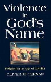 Cover of: Violence in God's Name by Oliver McTernan