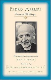 Cover of: Pedro Arrupe by Pedro Arrupe, Kevin F. Burke