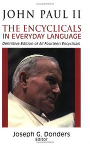 Cover of: John Paul II: The Encyclicals in Everyday Language