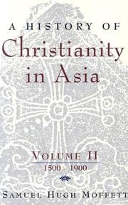 Cover of: History of Christianity in Asia, Vol. 2 by Samuel Hugh Moffett