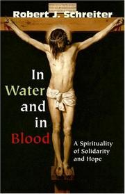 Cover of: In Water and in Blood by Robert J. Schreiter