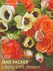 Cover of: Living with flowers by Jane Packer
