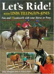 Cover of: Let's ride!: with Linda Tellington-Jones : fun and TTeamwork with your horse or pony