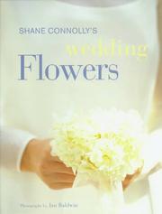 Cover of: Shane Connolly's wedding flowers