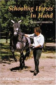 Schooling Horses in Hand by Richard Hinrichs