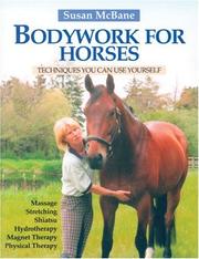 Cover of: Bodywork for Horses by Susan McBane