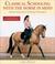 Cover of: Classical Schooling with the Horse in Mind