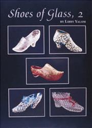 Shoes of glass 2 by Libby Yalom