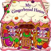 Cover of: My gingerbread house