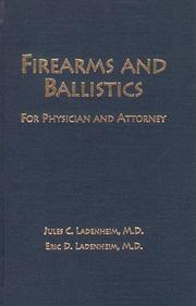 Cover of: Firearms and ballistics: for physician and attorney