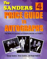Cover of: The Sanders Price Guide to Autographs: The World's Leading Autograph Pricing Authority (Sanders Price Guide to Autographs)