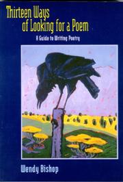 Cover of: Thirteen ways of looking for a poem: a guide to writing poetry