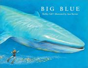 Cover of: Big Blue by Shelley Gill