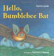 Cover of: Hello, Bumblebee Bat
