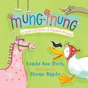 Cover of: Mung-Mung: A Fold-Out Book of Animal Sounds