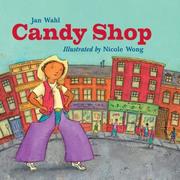 Cover of: Candy shop by Jan Wahl
