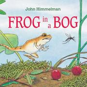 Cover of: Frog in a Bog by John Himmelman