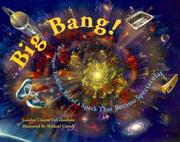 Cover of: Big Bang! The Tongue-Tickling Tale of a Speck That Became Spectacular