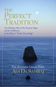 Cover of: The Perfect Tradition by Adi Da Samraj, Adi Da Samraj