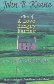 Cover of: Letters of a Love-Hungry Farmer by John B. Keane, John B. Keane