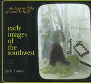 Cover of: Early Images of the Southwest: The Lantern Slides of Ansel F. Hall