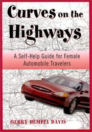 Cover of: Curves on the Highway: A Self-Help Guide for Female Automobile Travelers